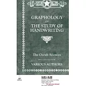 Occult Sciences. Graphology or the Study of Handwriting