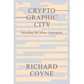 Cryptographic City: Decoding the Smart Metropolis