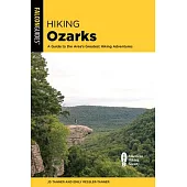 Hiking Ozarks: A Guide to the Area’s Greatest Hiking Adventures