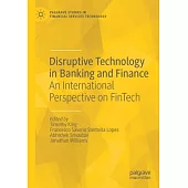 Disruptive Technology in Banking and Finance: An International Perspective on Fintech