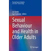 Sexual Behaviour and Health in Older Adults