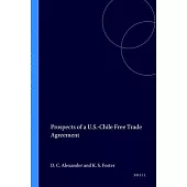 Prospects of a U.S.-Chile Free Trade Agreement