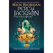 Percy Jackson and the Olympians: The Chalice of the Gods