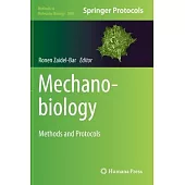 Mechanobiology: Methods and Protocols