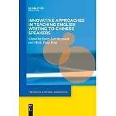 Innovative Approaches in Teaching English Writing to Chinese Speakers
