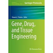 Gene, Drug, and Tissue Engineering