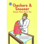 Checkers & Snoozer: Snoozer Meets Doctor Dan