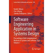 Software Engineering Application in Systems Design: Proceedings of 6th Computational Methods in Systems and Software 2022, Volume 1