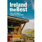 Ireland the Best: The Insider’s Guide to Ireland