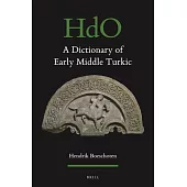 A Dictionary of Early Middle Turkic