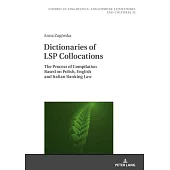 Dictionaries of Lsp Collocations: The Process of Compilation Based on Polish, English and Italian Banking Law