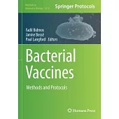 Bacterial Vaccines: Methods and Protocols
