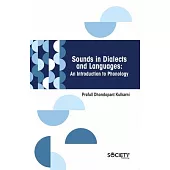 Sounds in Dialects and Languages: An Introduction to Phonology