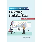 Advanced Techniques for Collecting Statistical Data