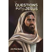 The Questions Put by Jesus