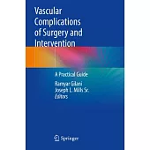 Vascular Complications of Surgery and Intervention: A Practical Guide