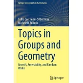 Topics in Groups and Geometry: Growth, Amenability, and Random Walks