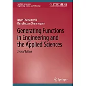Generating Functions in Engineering and the Applied Sciences