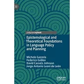 Epistemological and Theoretical Foundations in Language Policy and Planning