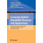 Computer-Human Interaction Research and Applications: 4th International Conference, Chira 2020, Virtual Event, November 5-6, 2020, Revised Selected Pa