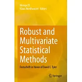 Robust and Multivariate Statistical Methods: Festschrift in Honor of David E. Tyler