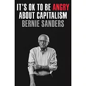 It’s OK to Be Angry About Capitalism