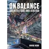 On Balance: Architecture and Vertigo