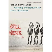 Urban Homelands: Writing the Native City from Oklahoma