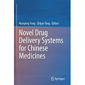 Novel Drug Delivery Systems for Chinese Medicines