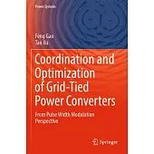 Coordination and Optimization of Grid-Tied Power Converters: From Pulse Width Modulation Perspective