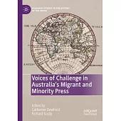 Voices of Challenge in Australia’s Migrant and Minority Press