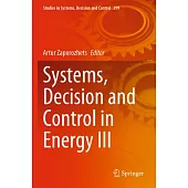 Systems, Decision and Control in Energy III