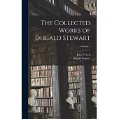 The Collected Works of Dugald Stewart; Volume 5