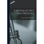 A System of Diet and Dietetics
