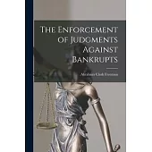 The Enforcement of Judgments Against Bankrupts