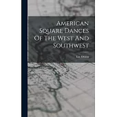 American Square Dances Of The West And SouthweSt