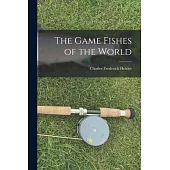 The Game Fishes of the World