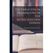 Die Variation im Heliand und in der Altsächsischen Genesis