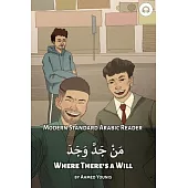 Where There’s a Will: Modern Standard Arabic Reader