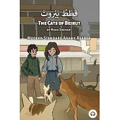 The Cats of Beirut: Modern Standard Arabic Reader