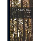The Wilderness Cure