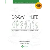 Drawn to Life: 20 Golden Years of Disney Master Classes: Volume 1: The Walt Stanchfield Lectures