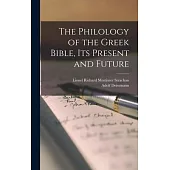 The Philology of the Greek Bible, its Present and Future