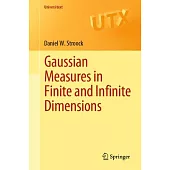 Gaussian Measures in Finite and Infinite Dimensions