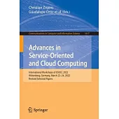 Advances in Service-Oriented and Cloud Computing: International Workshops of Esocc 2022, Wittenberg, Germany, March 22-24, 2022, Revised Selected Pape