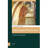 Pope Gregory IX (1227-1241): Power and Authority