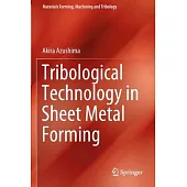 Tribological Technology in Sheet Metal Forming