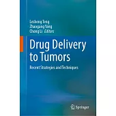 Drug Delivery to Tumors: Recent Strategies and Techniques