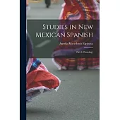 Studies in New Mexican Spanish: Part I: Phonology