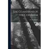 The Guardians of the Columbia